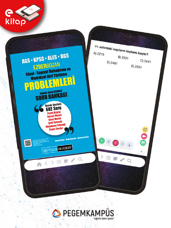 AGS-KPSS-ALES-DGS Ezberbozan Sözel Sayısal Muhakeme ve Mantıksal Akıl Yürütme Problemleri Tamamı Video Çözümlü E-Soru Bankası AGS-KPSS-ALES-DGS Ezberbozan Sözel Sayısal Muhakeme ve Mantıksal Akıl Yürütme Problemleri Tamamı Video Çözümlü E-Soru Bankası