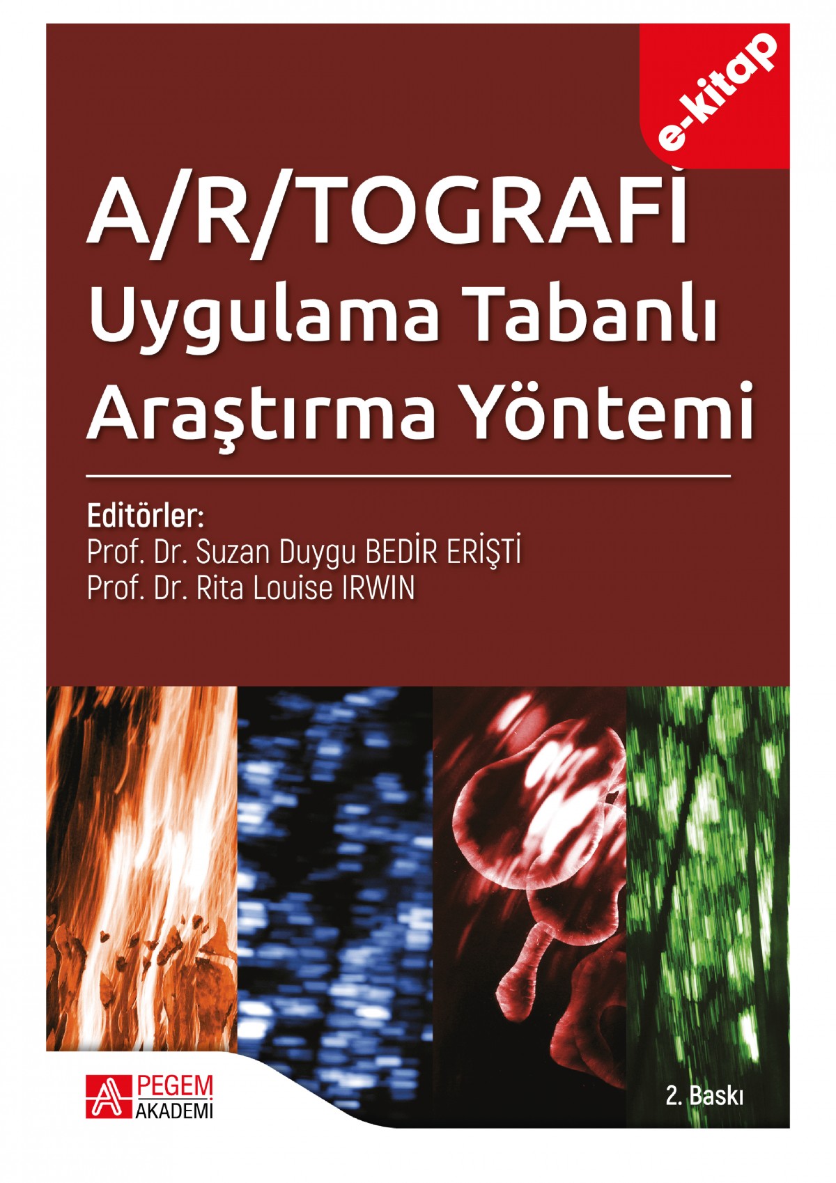 A/R/TOGRAFİ Uygulama Tabanlı Araştırma Yöntemi (e-kitap)