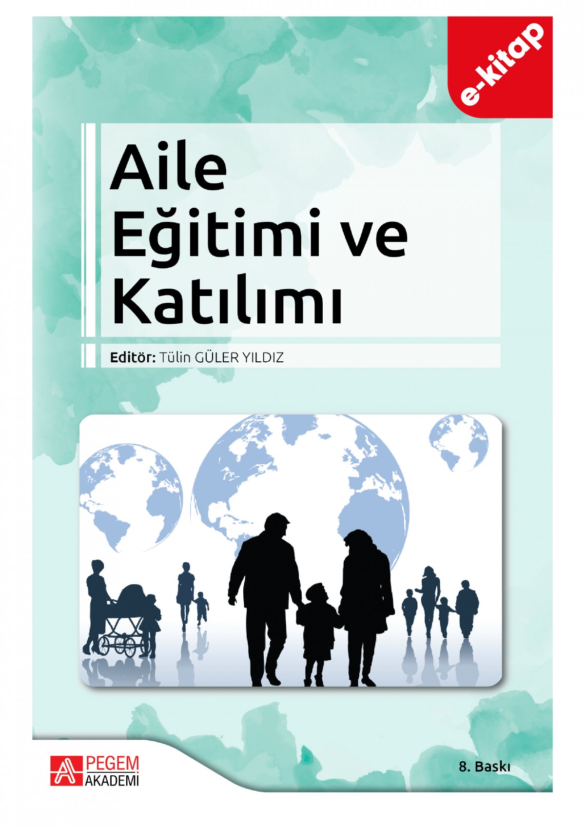 Aile Eğitimi ve Katılımı (e-kitap)