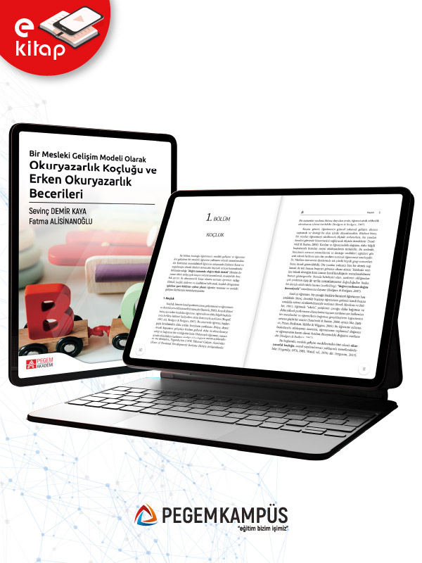 Bir Mesleki Gelişim Modeli Olarak Okuryazarlık Koçluğu ve Erken Okuryazarlık Becerileri (e-kitap) Bir Mesleki Gelişim Modeli Olarak Okuryazarlık Koçluğu ve Erken Okuryazarlık Becerileri (e-kitap)