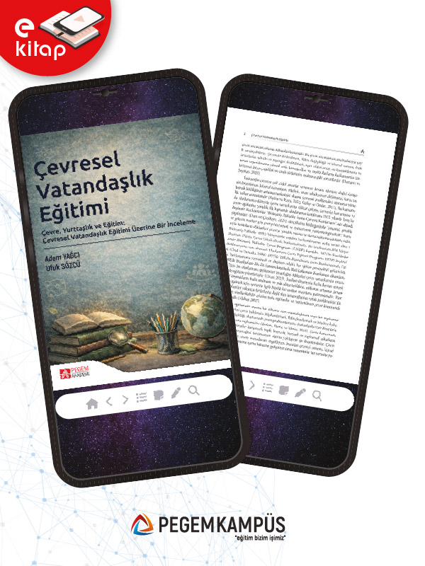 Çevresel Vatandaşlık Eğitimi Çevre, Yurttaşlık ve Eğitim: Çevresel Vatandaşlık Eğitimi Üzerine Bir İnceleme (e-kitap)