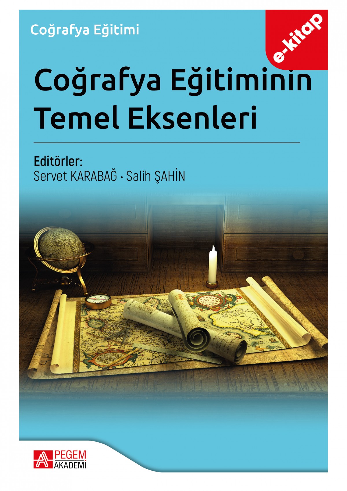 Coğrafya Eğitiminin Temel Eksenleri   (e-kitap)