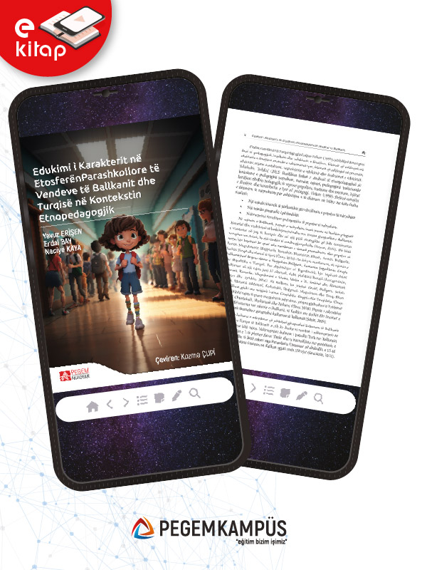 Edukimi i Karakterit në Etosferën Parashkollore të Vendeve të Ballkanit dhe Turqisë në Kontekstin Etnopedagogjik (e-kitap) Edukimi i Karakterit në Etosferën Parashkollore të Vendeve të Ballkanit dhe Turqisë në Kontekstin Etnopedagogjik (e-kitap)