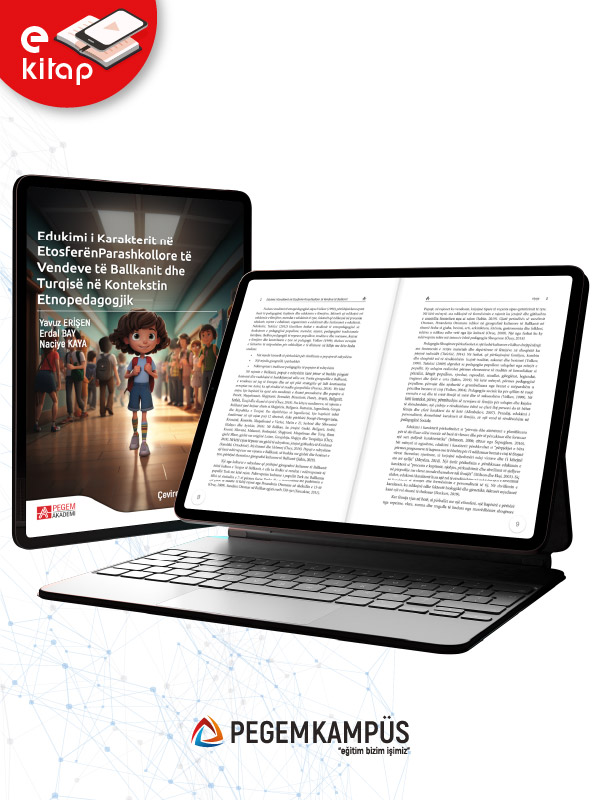 Edukimi i Karakterit në Etosferën Parashkollore të Vendeve të Ballkanit dhe Turqisë në Kontekstin Etnopedagogjik (e-kitap) Edukimi i Karakterit në Etosferën Parashkollore të Vendeve të Ballkanit dhe Turqisë në Kontekstin Etnopedagogjik (e-kitap)