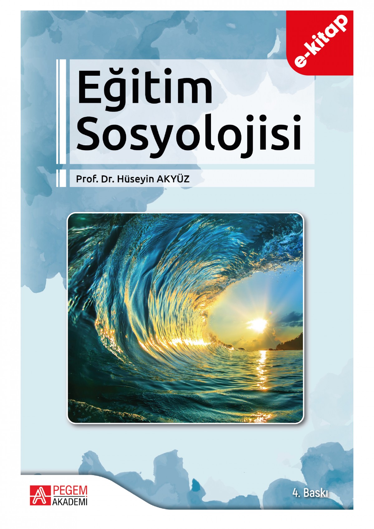 Eğitim Sosyolojisi (e-kitap) Eğitim Sosyolojisi (e-kitap)