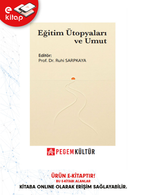 Eğitim Ütopyaları ve Umut (e-kitap)