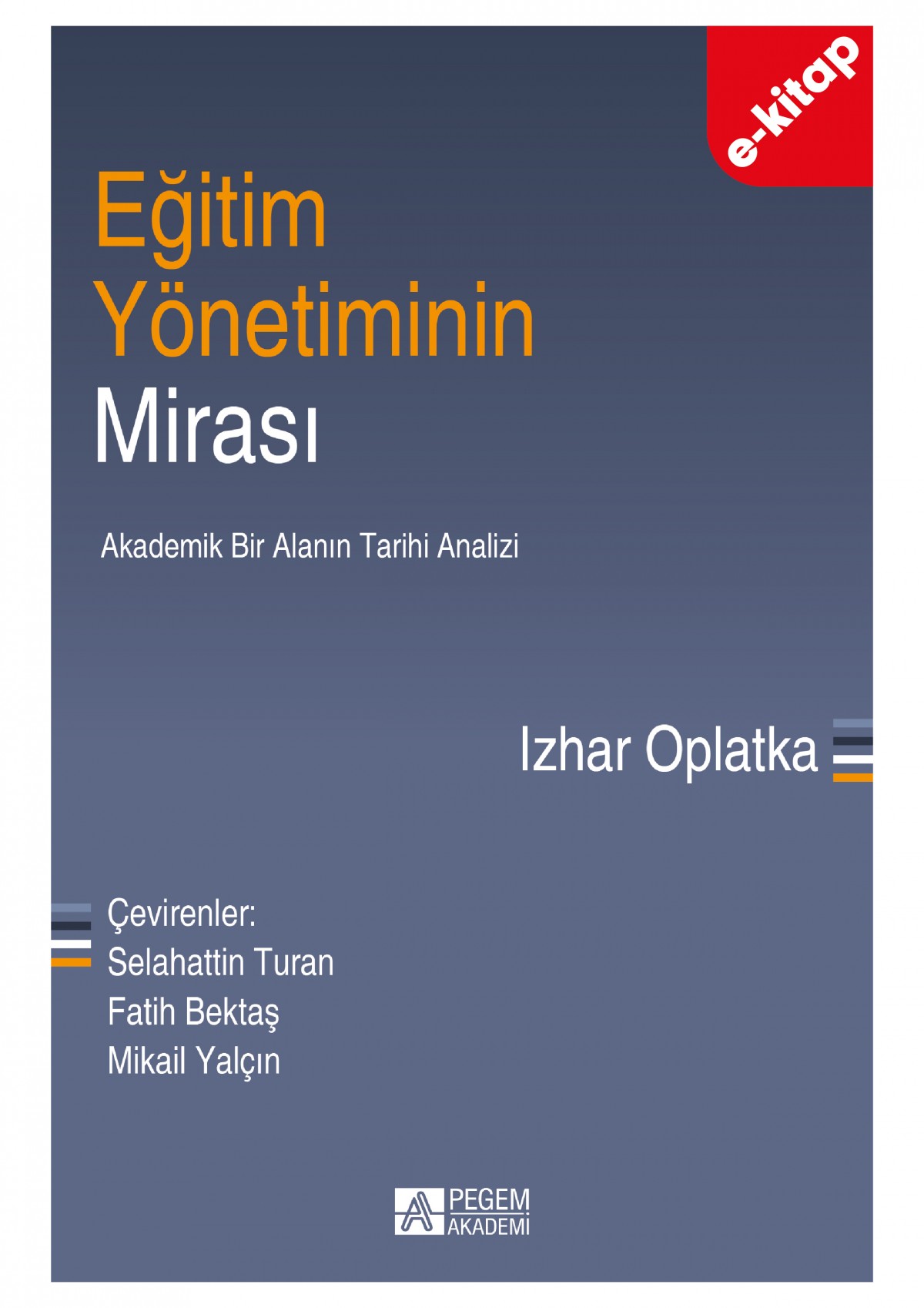 Eğitim Yönetiminin Mirası (e-kitap)