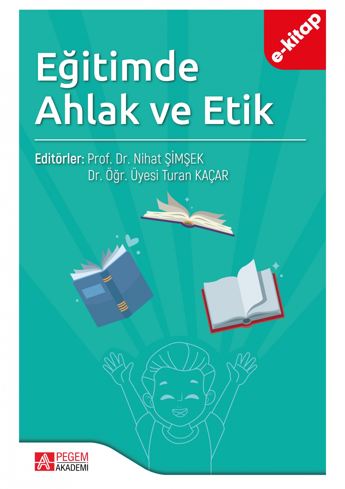 Eğitimde Ahlak ve Etik (e-kitap)