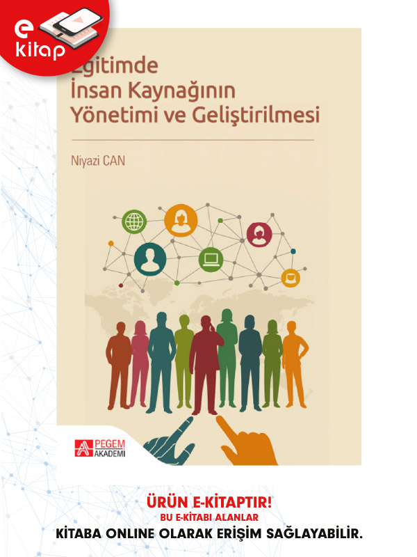 Eğitimde İnsan Kaynağının Yönetimi ve Geliştirilmesi (e-kitap)