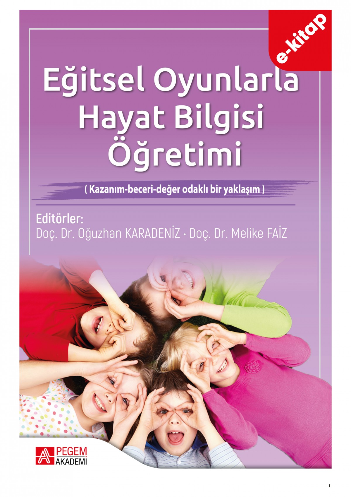 Eğitsel Oyunlarla Hayat Bilgisi Öğretimi (e-kitap)
