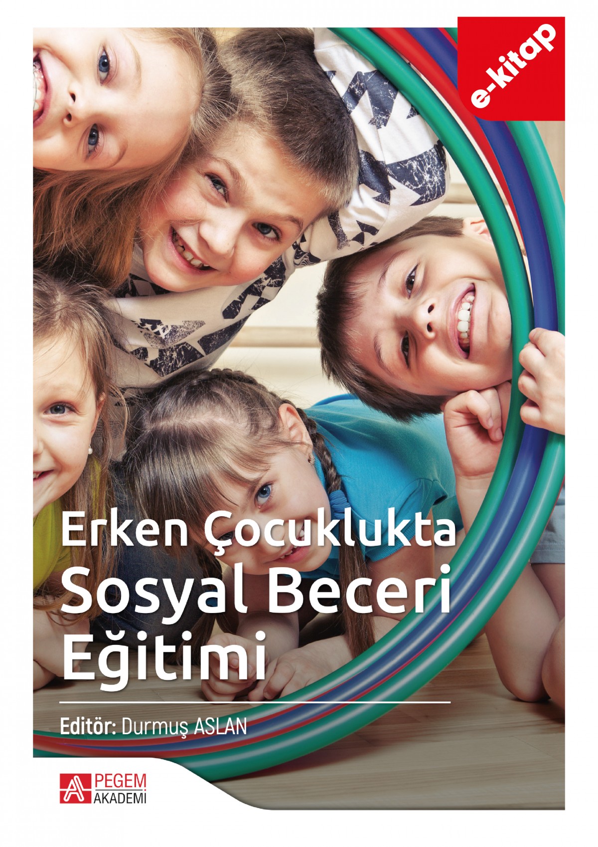 Erken Çocuklukta Sosyal Beceri Eğitimi (e-kitap)