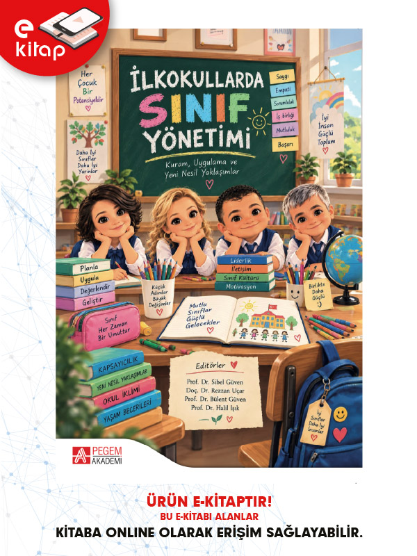 İlkokullarda Sınıf Yönetimi Kuram Uygulama ve Yeni Nesil Yaklaşımlar (e-kitap)