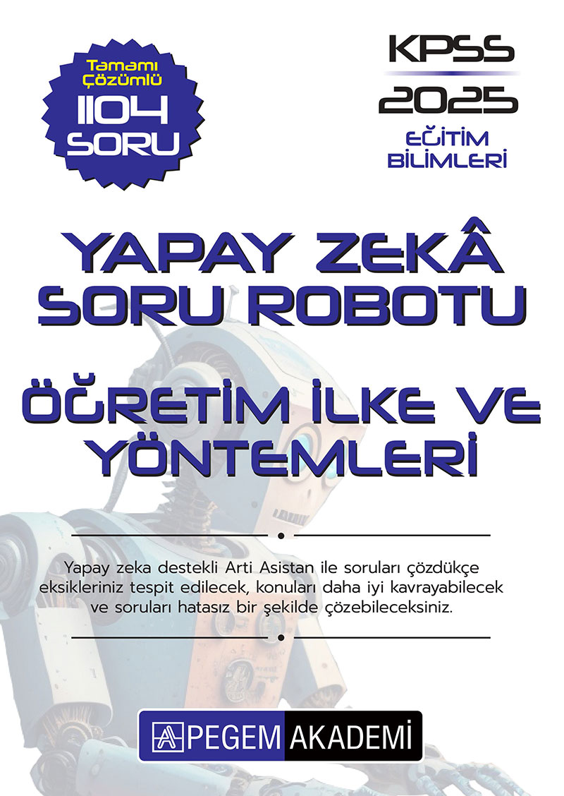 KPSS Eğitim Bilimleri Tamamı Çözümlü Öğretim İlke ve Yöntemleri Soru Robotu