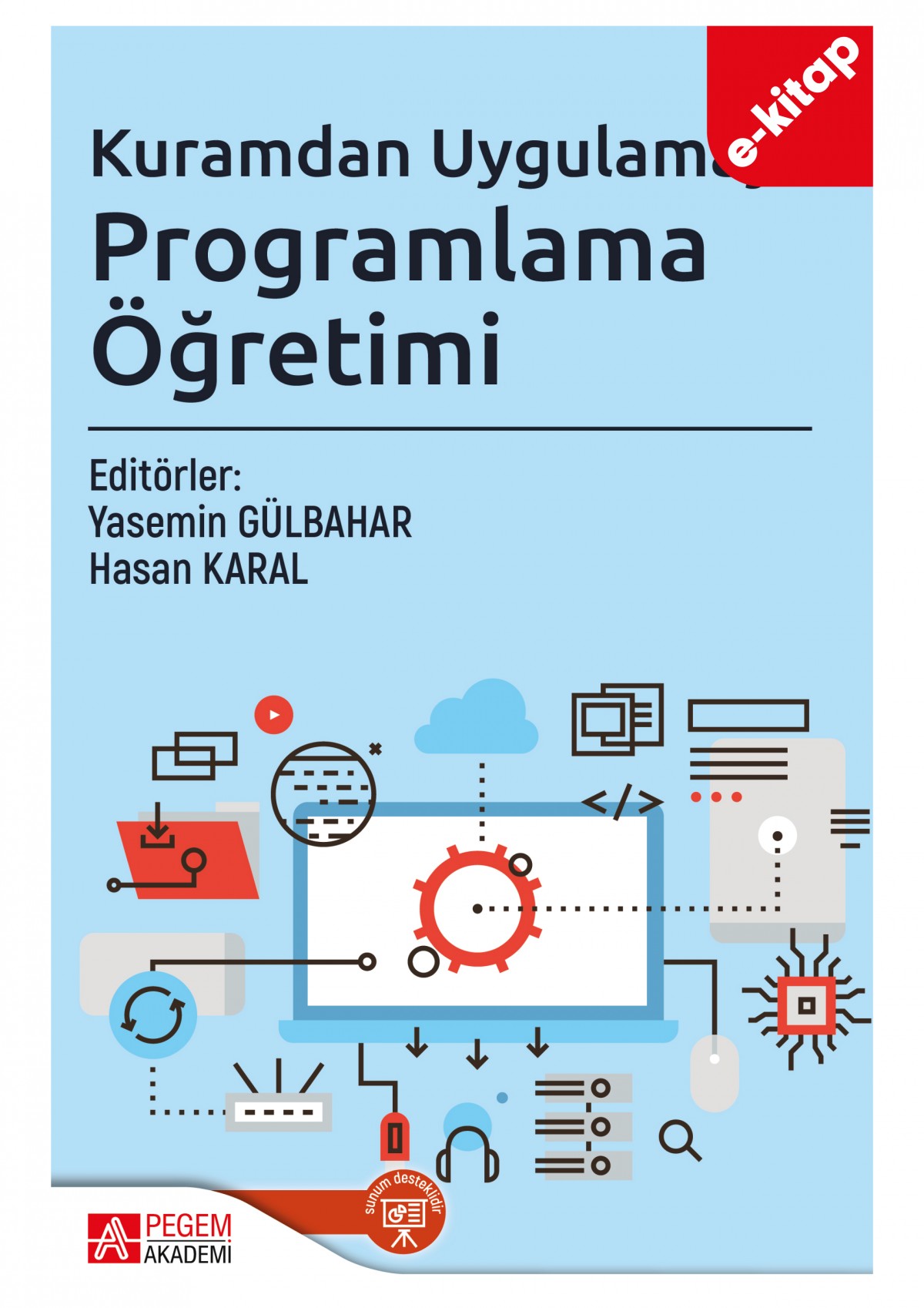 Kuramdan Uygulamaya Programlama Öğretimi (e-kitap)
