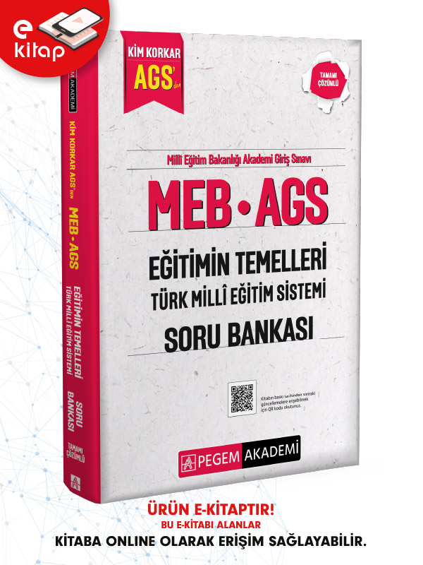 MEB-AGS Kim Korkar Eğitimin Temelleri Türk Milli Eğitim Sistemi Tamamı Çözümlü E-Soru Bankası
