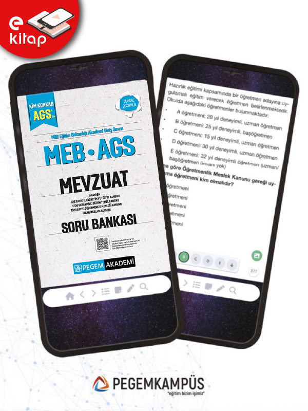 MEB-AGS Kim Korkar Mevzuat Anayasa-222 Sayılı İlköğretim ve Eğitim Kanunu-1739 Sayılı Millî Eğitim Temel Kanunu-7528 Sayılı Öğretmenlik Mesleği Kanunu Tamamı Çözümlü E-Soru Bankası MEB-AGS Kim Korkar Mevzuat Anayasa-222 Sayılı İlköğretim ve Eğitim Kanunu-1739 Sayılı Millî Eğitim Temel Kanunu-7528 Sayılı Öğretmenlik Mesleği Kanunu Tamamı Çözümlü E-Soru Bankası