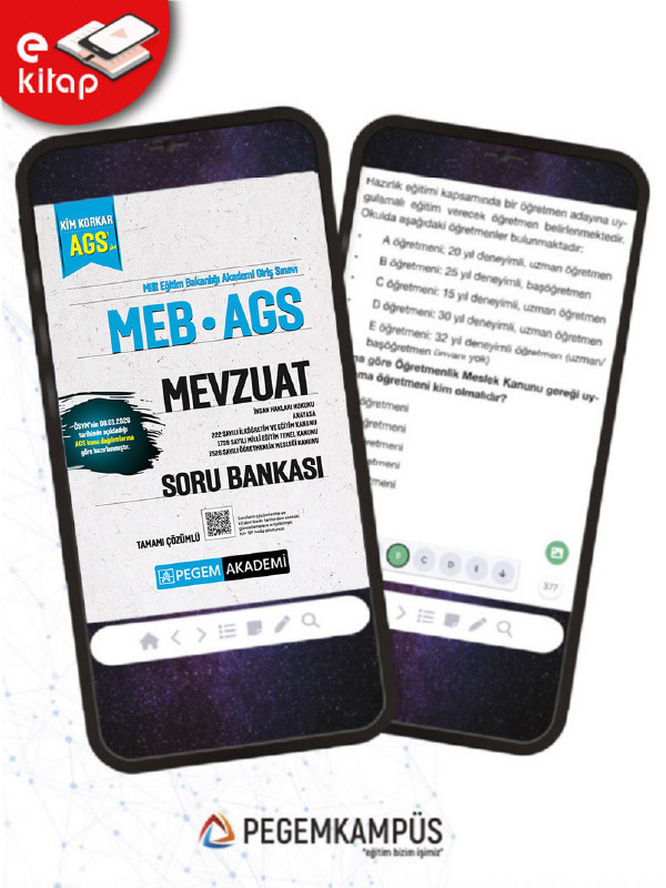 MEB-AGS Kim Korkar Mevzuat Anayasa-222 Sayılı İlköğretim ve Eğitim Kanunu-1739 Sayılı Millî Eğitim Temel Kanunu-7528 Sayılı Öğretmenlik Mesleği Kanunu Tamamı Çözümlü E-Soru Bankası MEB-AGS Kim Korkar Mevzuat Anayasa-222 Sayılı İlköğretim ve Eğitim Kanunu-1739 Sayılı Millî Eğitim Temel Kanunu-7528 Sayılı Öğretmenlik Mesleği Kanunu Tamamı Çözümlü E-Soru Bankası