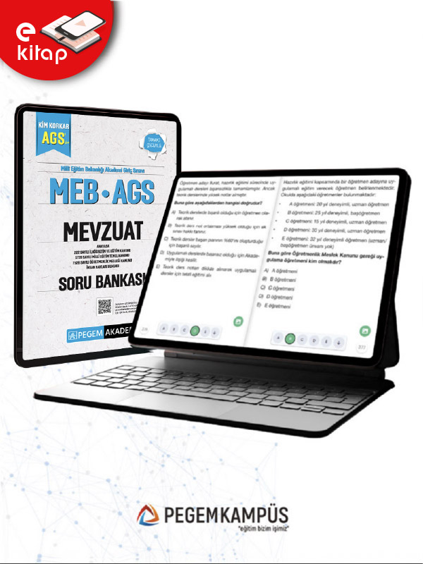 MEB-AGS Kim Korkar Mevzuat Anayasa-222 Sayılı İlköğretim ve Eğitim Kanunu-1739 Sayılı Millî Eğitim Temel Kanunu-7528 Sayılı Öğretmenlik Mesleği Kanunu Tamamı Çözümlü E-Soru Bankası MEB-AGS Kim Korkar Mevzuat Anayasa-222 Sayılı İlköğretim ve Eğitim Kanunu-1739 Sayılı Millî Eğitim Temel Kanunu-7528 Sayılı Öğretmenlik Mesleği Kanunu Tamamı Çözümlü E-Soru Bankası
