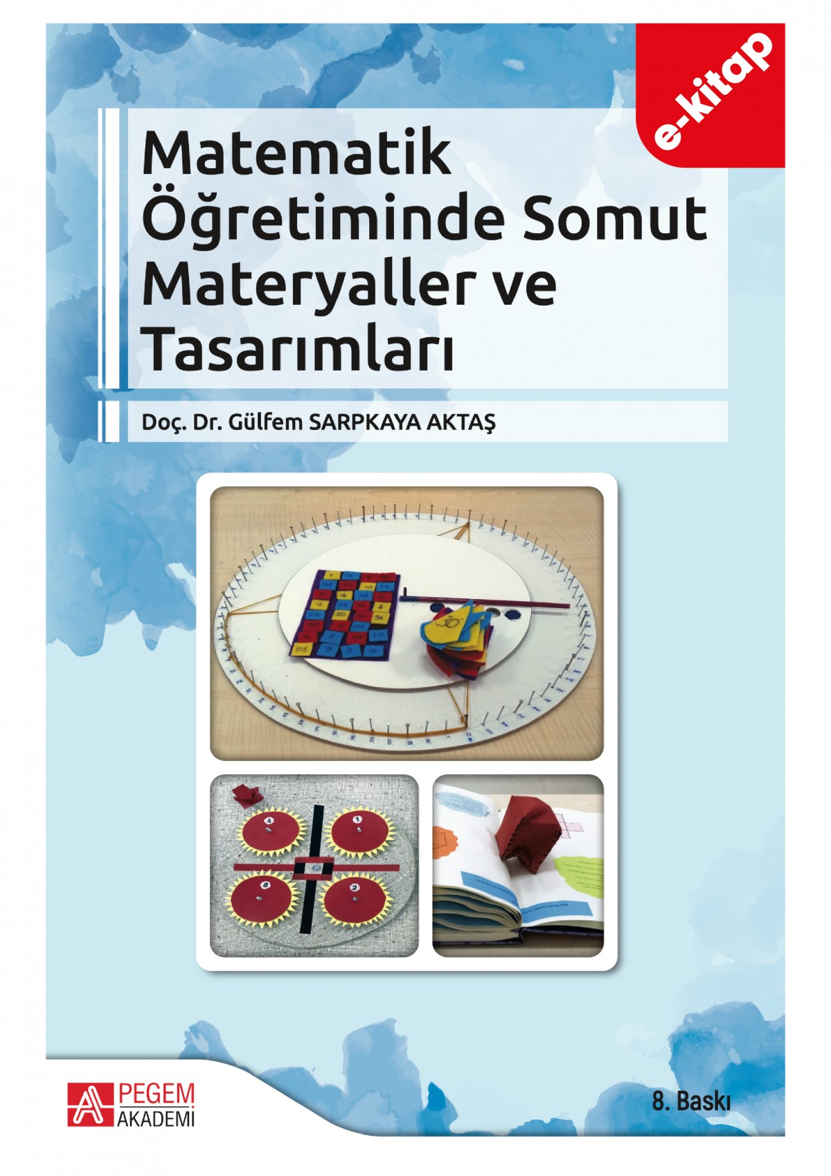 Matematik Öğretiminde Somut Materyaller ve Tasarımları (e-kitap)