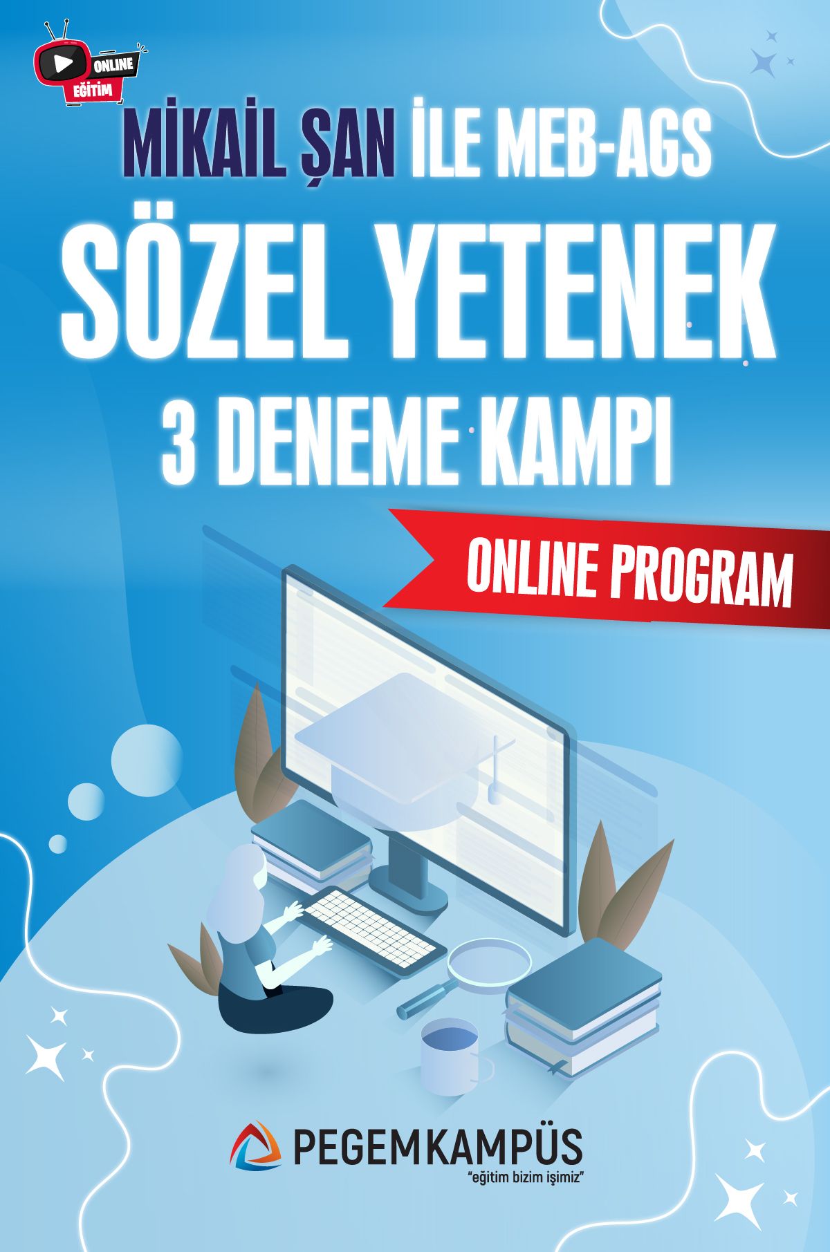 Mikail Şan ile MEB-AGS Sözel Yetenek 3 Deneme Kampı (Online Program)