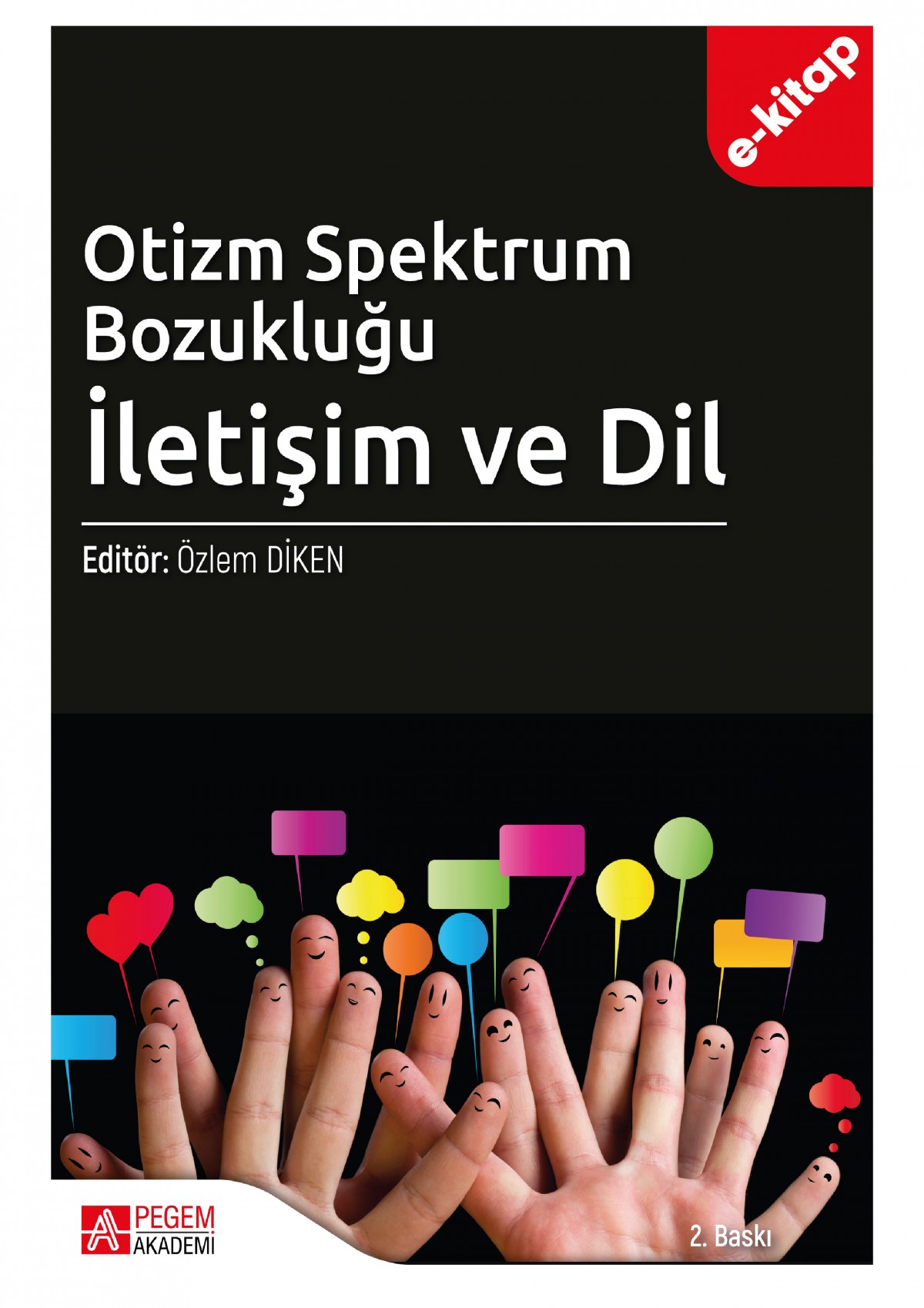 Otizm Spektrum Bozukluğu: İletişim ve Dil(e-kitap)
