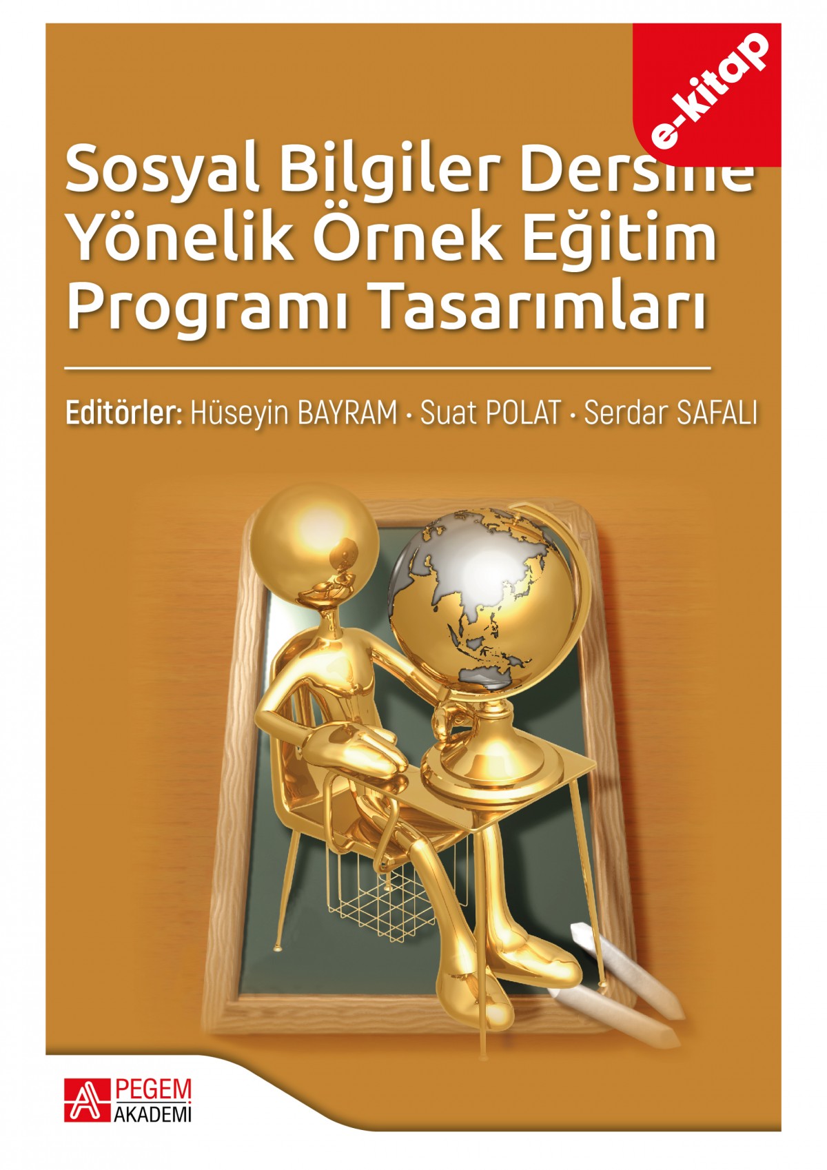 Sosyal Bilgiler Dersine Yönelik Örnek Eğitim Programı Tasarımları(e-kitap)
