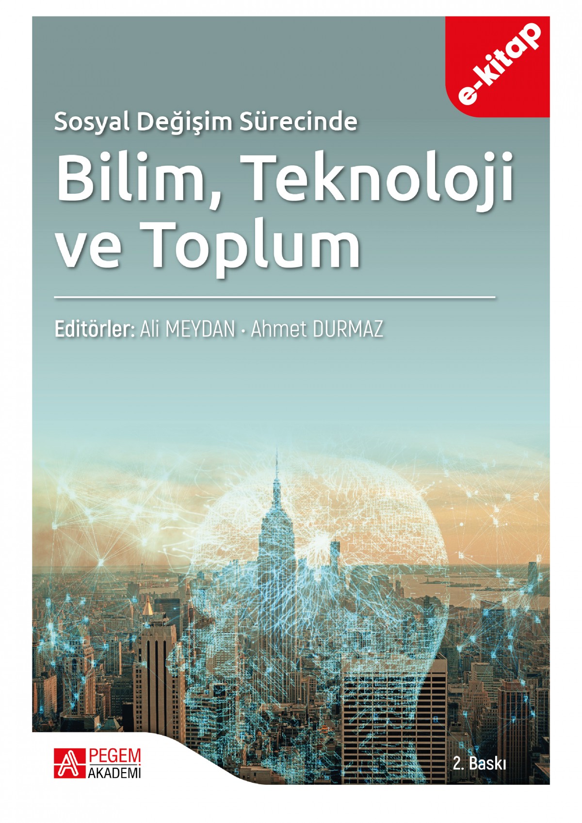 Sosyal Değişim Sürecinde Bilim Teknoloji ve Toplum (e-kitap)