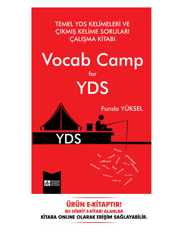 Temel YDS Kelimeleri ve Çıkmış Kelime Soruları Çalışma Kitabı Vocab Camp for YDS E-Kitap