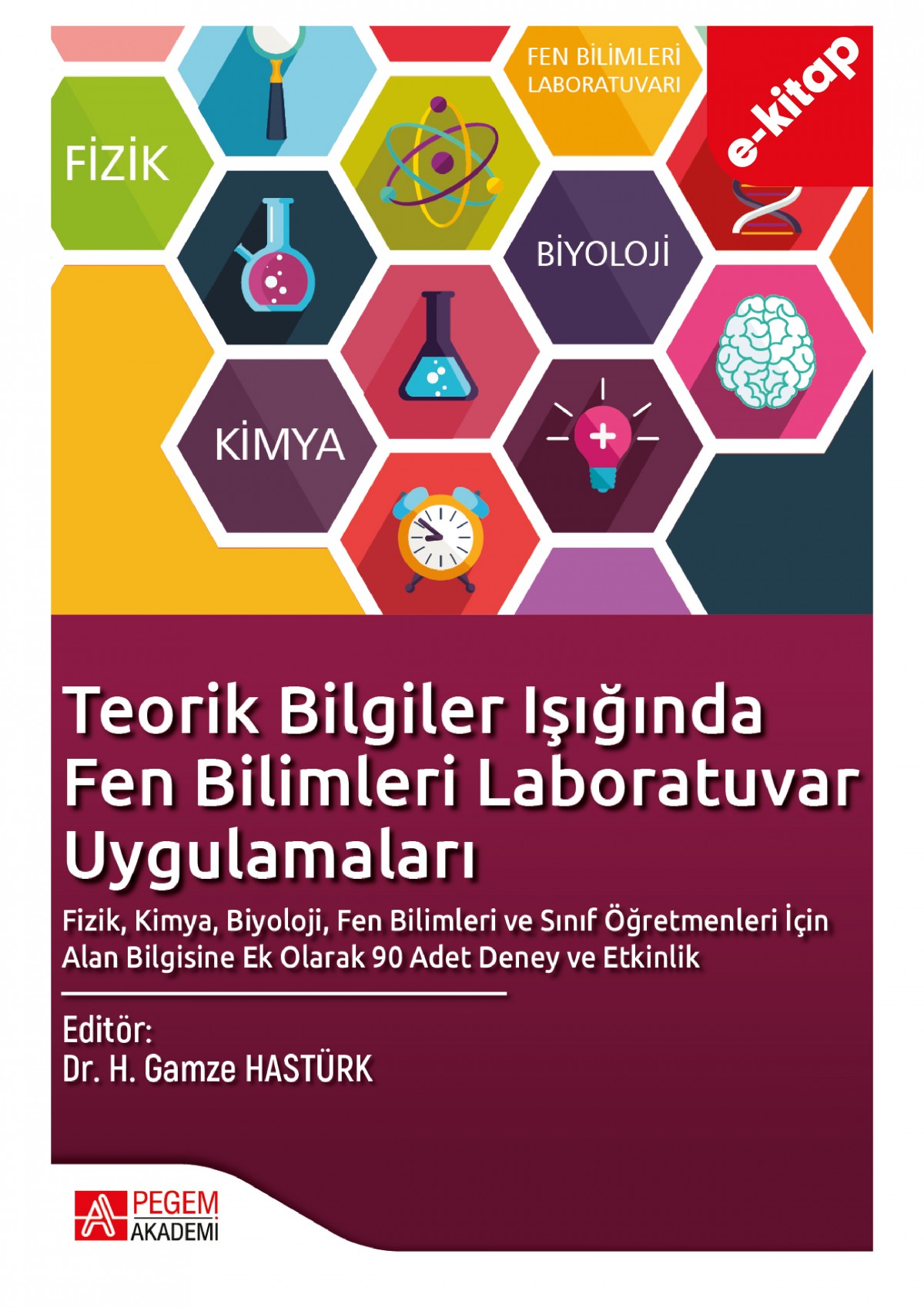 Teorik Bilgiler Işığında Fen Bilimleri Laboratuvar Uygulamaları (e-kitap)