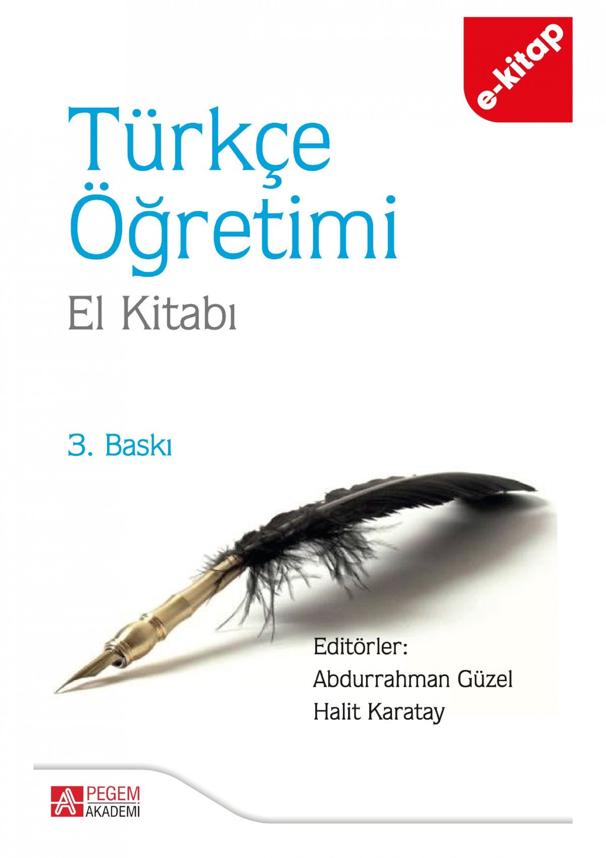 Türkçe Öğretimi El Kitabı (e-kitap) Türkçe Öğretimi El Kitabı (e-kitap)