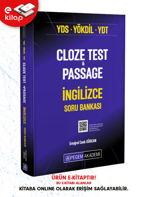 YDS-YÖKDİL-YDT Cloze Test & Passage İngilizce E-Soru Bankası YDS-YÖKDİL-YDT Cloze Test & Passage İngilizce E-Soru Bankası