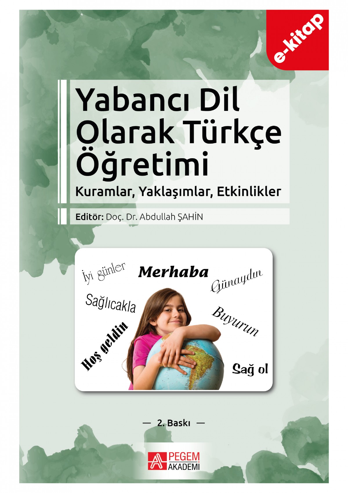 Yabancı Dil Olarak Türkçe Öğretimi (e-kitap) Yabancı Dil Olarak Türkçe Öğretimi (e-kitap)