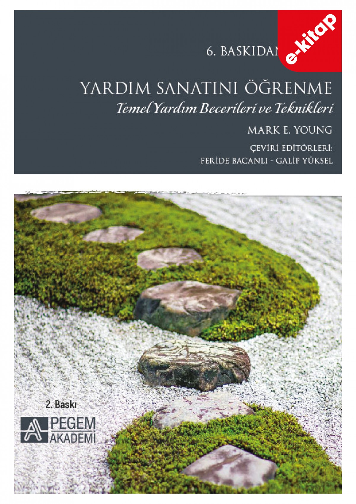 Yardım Sanatını Öğrenme Temel Yardım Becerileri ve Teknikleri (e-kitap)
