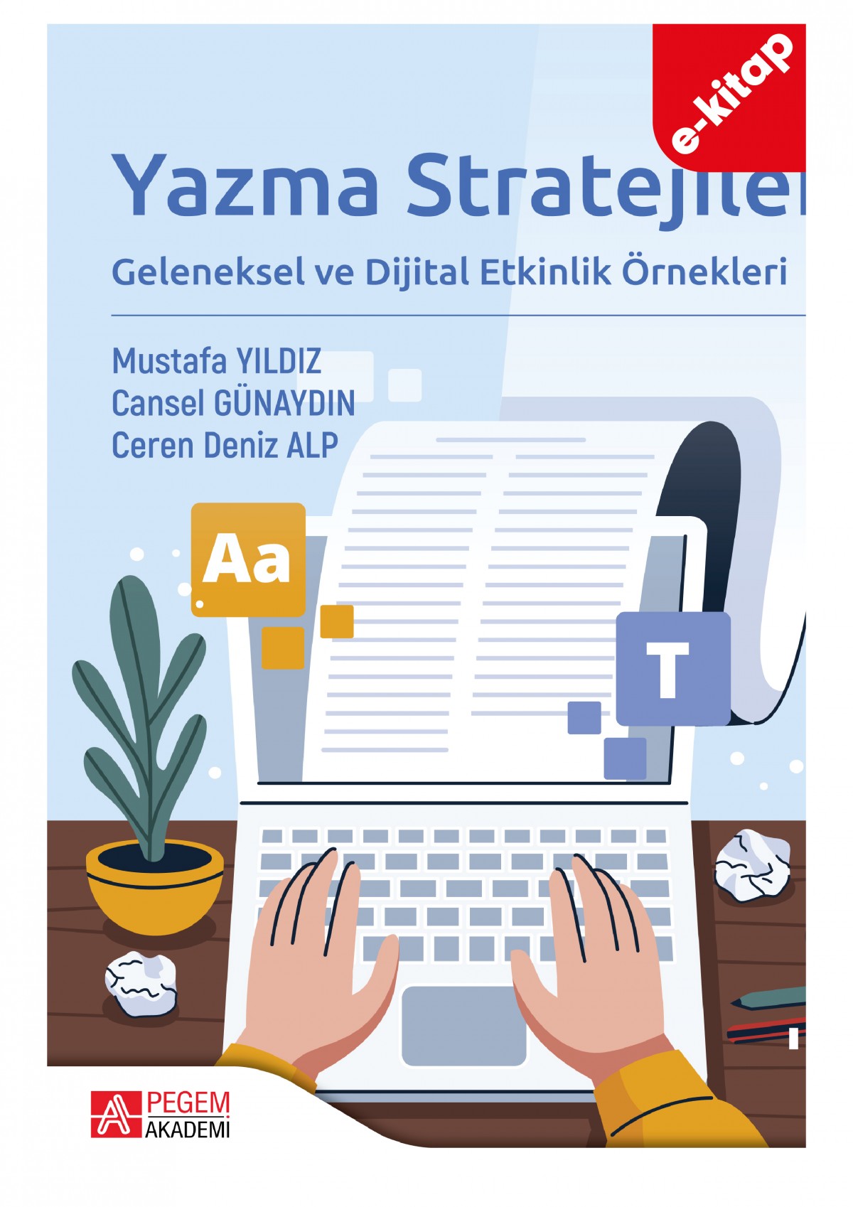 Yazma Stratejileri Geleneksel ve Dijital Etkinlik Örnekleri (e-kitap)