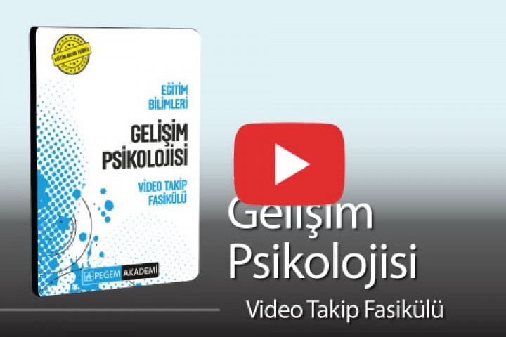 2022 Eğitim Bilimleri Gelişim Psikolojisi Video Takip Fasikülü + (Video Dersler Hediye!)