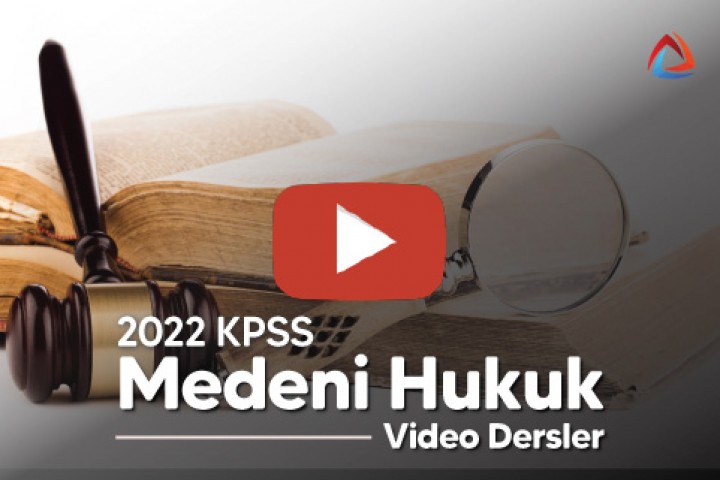 2022 KPSS Medeni Hukuk Video Dersler