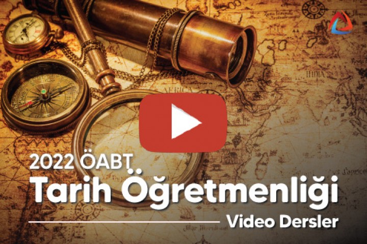 2022 ÖABT Tarih Öğretmenliği Video Dersler