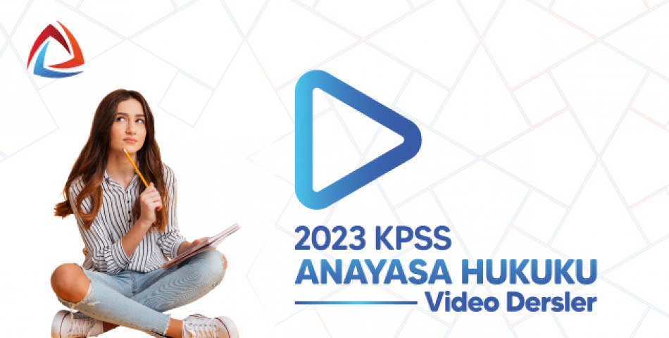 2023 KPSS Anayasa Hukuku Video Dersler