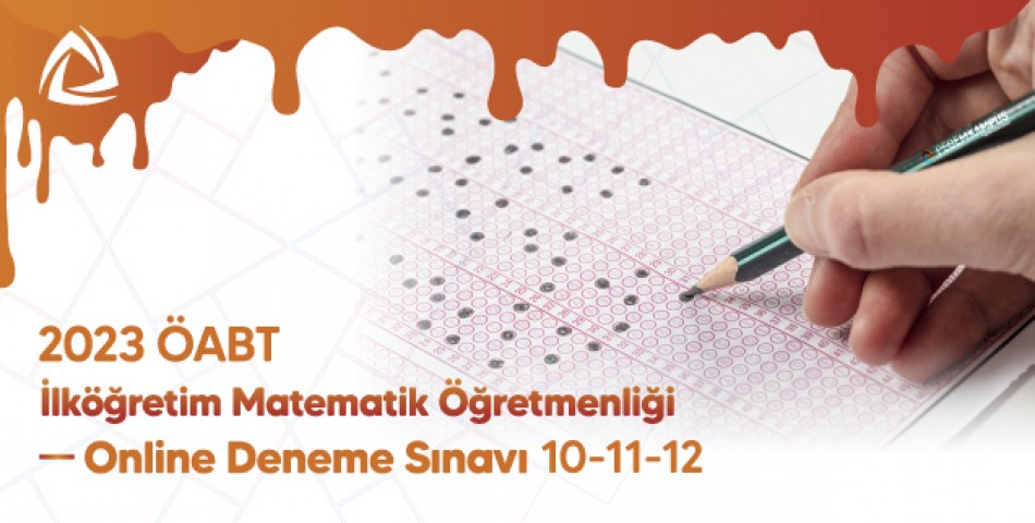 2023 ÖABT İlköğretim Matematik Öğretmenliği Online Deneme Sınavı  10-11-12