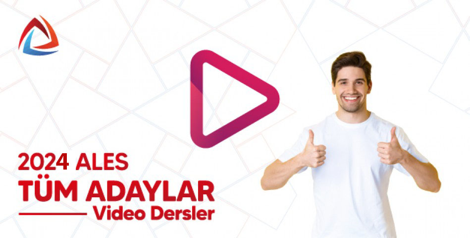 2024 ALES Tüm Adaylar Video Dersler