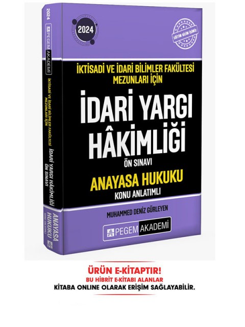 2024 İktisadi ve İdari Bilimler Fakültesi Mezunları İçin İdari Yargı Hakimliği Ön Sınavı Anayasa Huk