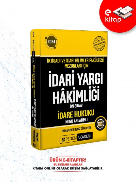 2024 İktisadi ve İdari Bilimler Fakültesi Mezunları İçin İdari Yargı Hakimliği Ön Sınavı İdare Hukuk