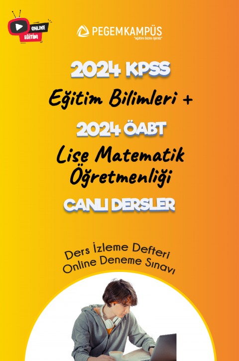 2024 KPSS Eğitim Bilimleri + 2024 ÖABT Lise Matematik Öğretmenliği Canlı Dersler
