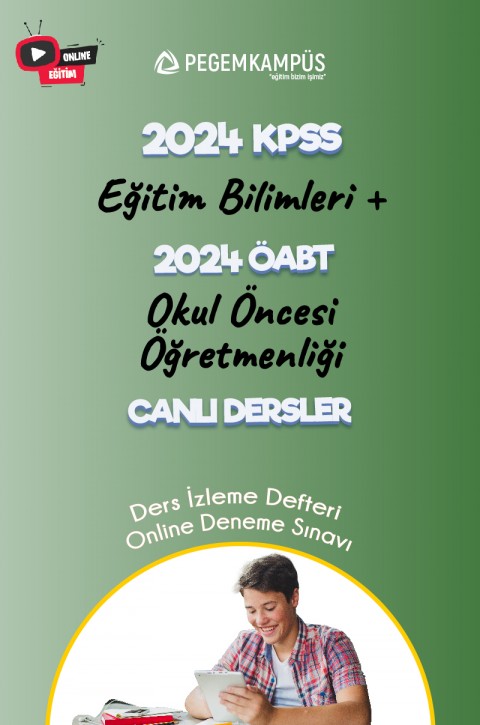 2024 KPSS Eğitim Bilimleri + 2024 ÖABT Okul Öncesi Öğretmenliği Canlı Dersler
