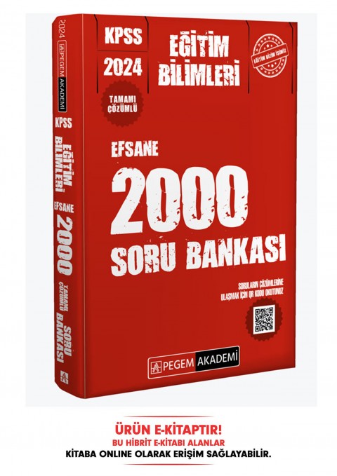 2024 KPSS Eğitim Bilimleri Tamamı Çözümlü Efsane 2000 Soru Bankası E-Kitap