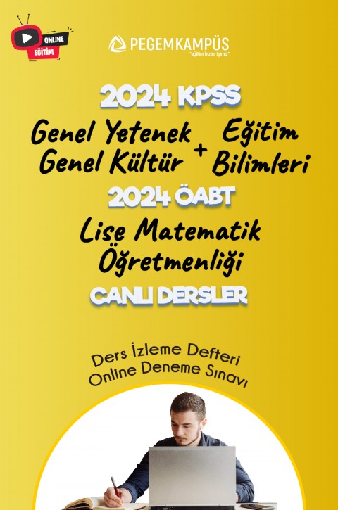 2024 KPSS Genel Yetenek Genel Kültür + 2024 KPSS Eğitim Bilimleri + 2024 ÖABT Lise Matematik Öğretmenliği Canlı Dersler