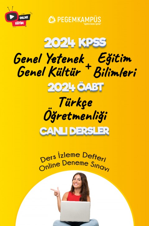 2024 KPSS Genel Yetenek Genel Kültür + 2024 KPSS Eğitim Bilimleri + 2024 ÖABT Türkçe Öğretmenliği Canlı Dersler