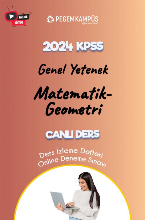 2024 KPSS Genel Yetenek Matematik - Sayısal Mantık - Geometri Canlı Ders