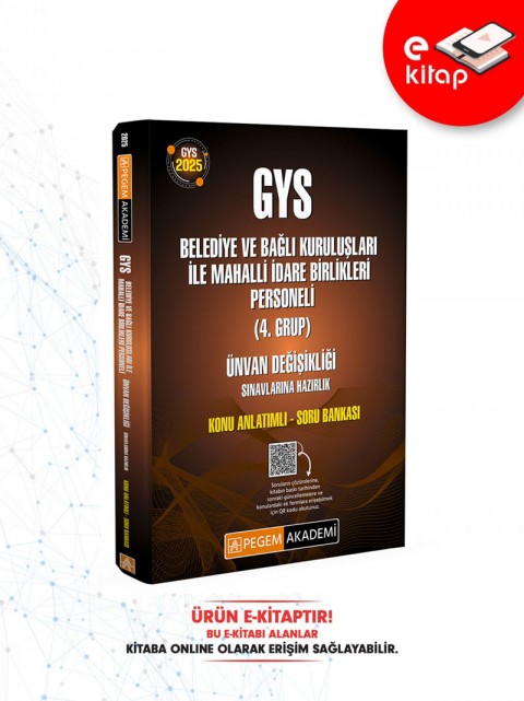 2025 Belediye ve Bağlı Kuruluşları ile Mahalli İdare Birlikleri Personeli (4.Grup) Ünvan Değişikliği E-Kitap