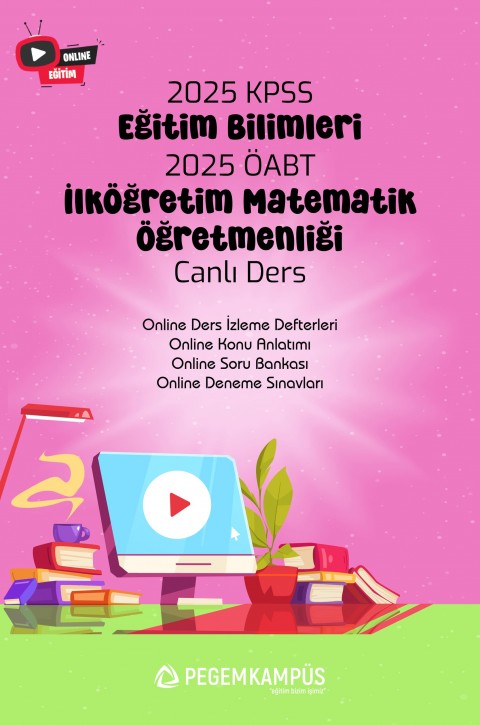 2025 KPSS Eğitim Bilimleri + ÖABT İlköğretim Matematik Öğretmenliği Canlı Dersler + Online Materyaller